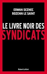 Le  Livre noir des syndicats
