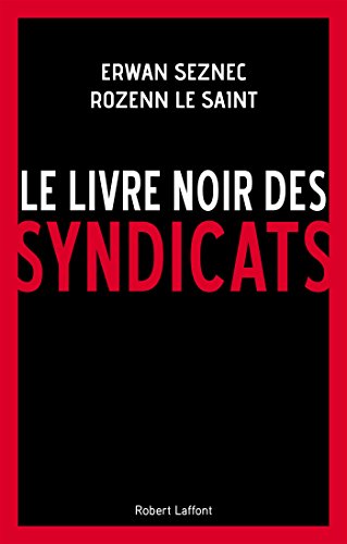 Le  Livre noir des syndicats