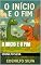 Livro O Inicio e O Fim