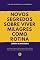 Livro NOVOS SEGREDOS SOBRE VIVER MILAGRES COMO ROTINA: A fé que você não usa, te abandona (ACADEMIA ABRA)