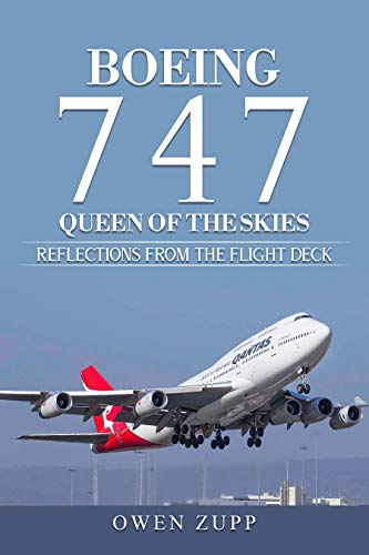 Boeing 747. Queen of the Skies.: Reflections from the Flight Deck.