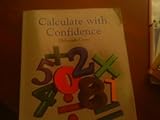 Calculate with Confidence, Gray, Deborah, 0801669618