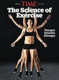 TIME The Science of Exercise: Younger. Smarter. Stronger.