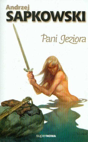 Pani Jeziora (Saga o Wiedźminie, #7)