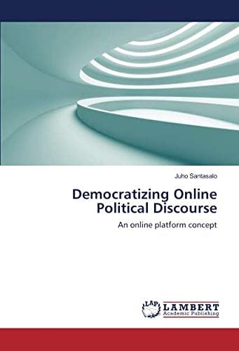 Democratizing Online Political Discourse: An online platform concept