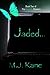 Jaded (The Butterfly Memoirs Book 2)