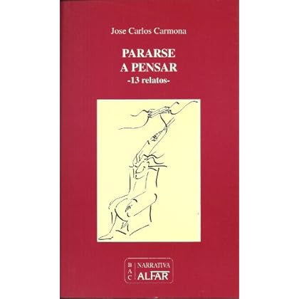 Pararse a pensar. -13 relatos- Pararse a pensar. -13 relatos-