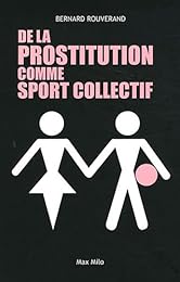 De la prostitution comme sport collectif