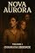 Livro Nova Aurora: Volume I – Chamas da Liberdade