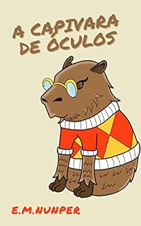 Livro A Capivara de Óculos