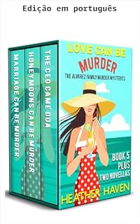 Livro Amor pode matar (Mistérios de assassinato da família Alvarez Livro 8)