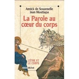 La  parole au coeur du corps