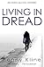Living in Dread (Anna McColl Mystery Book 6)