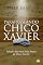 Livro Parafraseando Chico Xavier: Seleção das mais belas frases de Chico Xavier