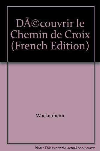Découvrir le Chemin de croix
