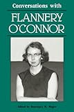 Conversations with Flannery O'Connor (Literary Conversations Series) by Rosemary M. Magee