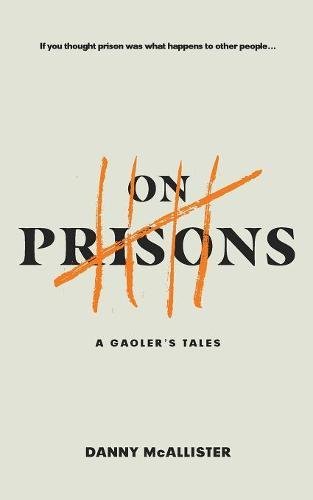 EBOOK On Prisons: A Gaoler's Tales<br />PDF