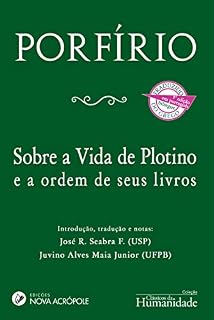 Livro Sobre a Vida de Plotino e a ordem de seus livros: Edição Bilíngue