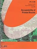 Spiral-bound Acceptability of Printed Boards (IPC-A-600, Revision H-2010, Supersedes Revision G) by IPC (2010-05-04) Book