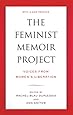 The Feminist Memoir Project: Voices from Women's Liberation