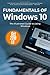 Fundamentals of Windows 10 October 2018 Edition: The Illustrated Guide to Using Windows (Computer Fu by 