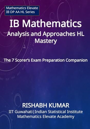 Mathematics Higher Level for the IB Diploma Exam Preparation Guide