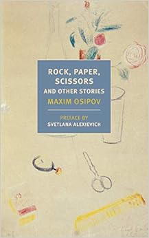 Rock, Paper, Scissors: And Other Stories (New York Review Books Classics), by Boris Dralyuk Rock, Paper, Scissors: And Other Stories (New York Review Books Classics), by Boris Dralyuk