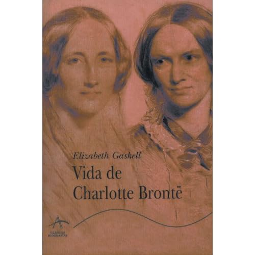 Vida de Charlotte Brontë (Minus) Vida de Charlotte Brontë (Minus)