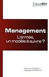 Management : l'armée, un modèle à suivre ? by 