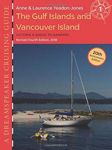 BOOK Dreamspeaker Cruising Guide, Volume 1: The Gulf Islands & Vancouver Island (fourth edition) P.D.F