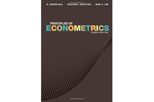 Principles of Econometrics 4th (fourth) Edition by Hill, R. Carter, Griffiths, William E., Lim, Guay C. (2011)