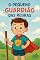 Livro Pequeno Guardião das Regras: aventura infantil que ensina valores essenciais como obediência, respeito, responsabilidade, coragem, paciência (Livro Infantil Educativo 3)