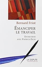 Émanciper le travail