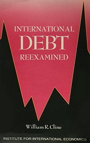 International Debt Reexamined, by William R. Cline