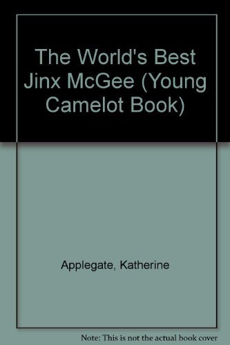 The World's Best Jinx McGee (Young Camelot Book) by Katherine Applegate (1992-06-01)