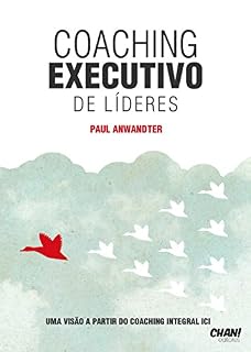 Livro Coaching Executivo de Líderes: Uma visão a partir do Coaching Integral ICI