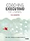 Livro Coaching Executivo de Líderes: Uma visão a partir do Coaching Integral ICI
