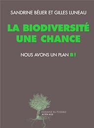 La  biodiversité, une chance