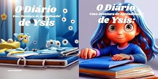 Livro O Diário de Ysis: Uma Aventura de Aprendizado!