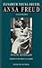 Anna Freud, Tl.1, Die Wiener Jahre: Eine Biographie (Reihe Frauenforschung)