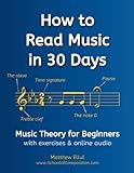 How to Read Music in 30 Days: Music Theory for