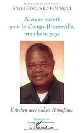 À coeur ouvert pour le Congo-Brazzaville, mon beau pays