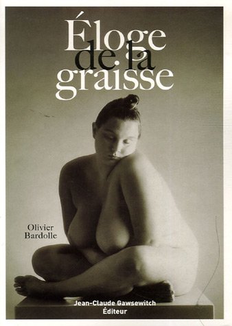 Éloge de la graisse