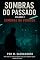 Livro Sombras do Passado: Sombras da Verdade