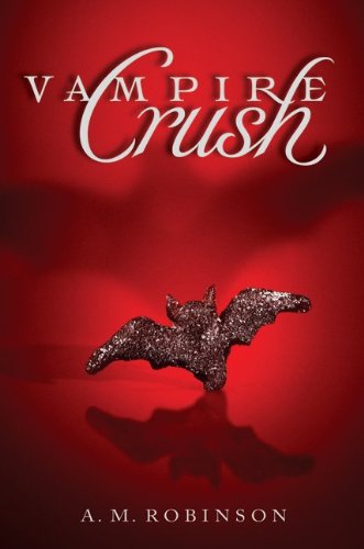 "Vampire Crush" av A. M. Robinson