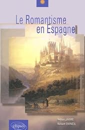 Le  Romantisme en Espagne