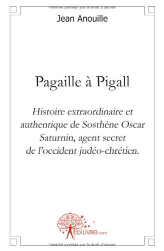Pagaille à Pigall