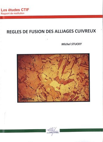 Règles de fusion des alliages cuivreux