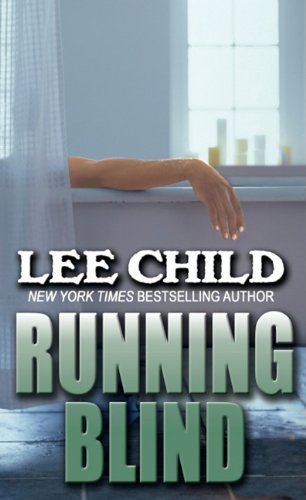 By Lee Child: Running Blind (Thorndike Famous Authors) (Large Print)