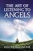 The Art of Listening to Angels by Lilia Shoshanna Rae